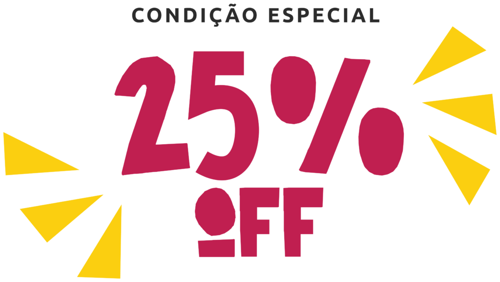 Condição especial 25% OFF
